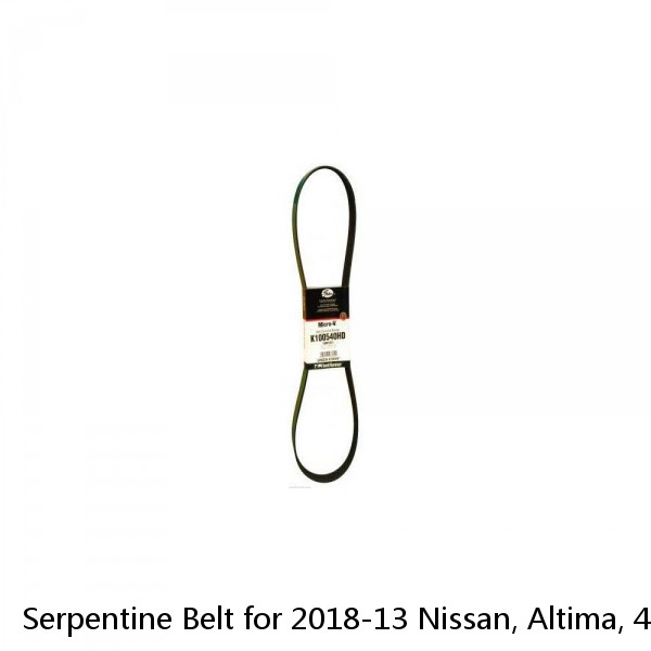 Serpentine Belt for 2018-13 Nissan, Altima, 4-Cyl. 2.5 L, Serpentine